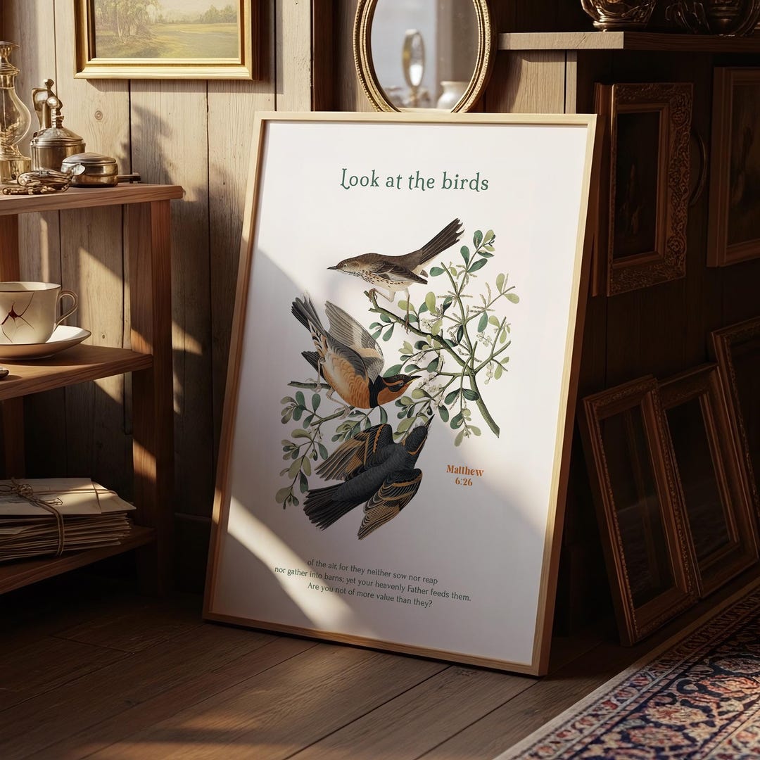 Look at the Birds – Bible Verse Print, Matthew 6:26 Wall Art ...