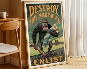 Destroy This Mad Brute Poster – Vintage WWI Propaganda Print, Historical War Poster, Military Recruitment Art, Antique Enlist Poster
