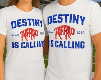 Buffalo Football Shirt, Destiny Is Calling T-Shirt, Retro Buffalo Fan Tee,