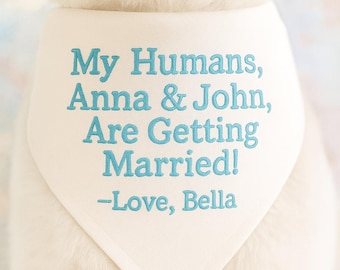 Personalized Dog Bandana Wedding Announcement – Custom Embroidered Pet Accessory – My Humans Are Getting Married