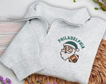 Embroidered Philadelphia Quarter Zip Sweatshirt: Santa Football Pullover, Holiday Game Day Unisex Cotton Blend