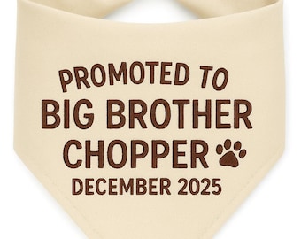 Embroidered Dog Bandana: Promoted to Big Brother Announcement - Personalized Pet Scarf with Name Date