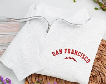 Embroidered San Francisco Football Quarter-Zip Sweatshirt: Cozy Game Day Pullover
