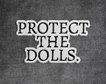 Protect the Dolls Pride Month Patch, LGBTQ Queer Trans Rights Liberal Leftist Embroidered Patches Applique for Clothes Hats Backpacks Jean