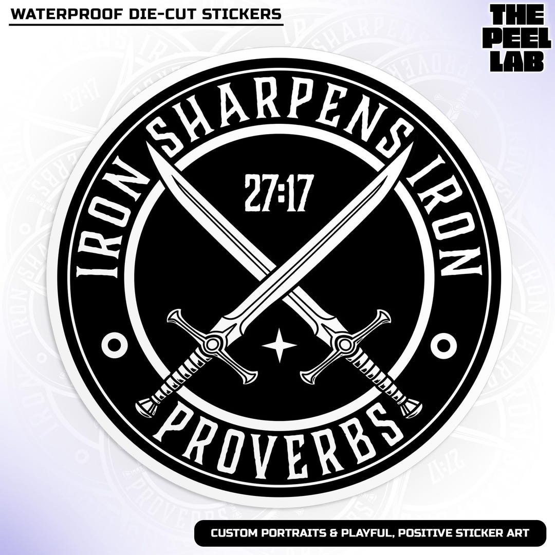 Iron Sharpens Iron Sticker Proverbs 2717 Sticker, Bible Christians ...