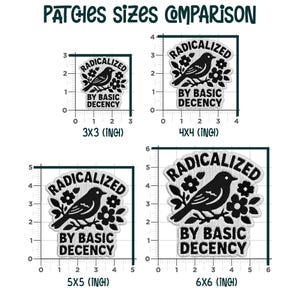 Pode incluir: Imagem mostrando uma compara&ccedil;&atilde;o de quatro patches em preto e branco com o texto "RADICALIZED" e "BY BASIC DECENCY", com um design de p&aacute;ssaro e floral. Os tamanhos variam de 7,6 x 7,6 cm a 15,2 x 15,2 cm.