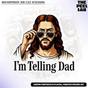 I'm Telling Dad Sticker, Christian Humor, Jesus Bible Verse Religious Waterproof Vinyl Water Bottle, Laptop Sticker Gift