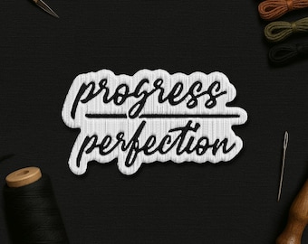 Progress Over Perfection Patch, Self Love Patches, Positive Quotes Decal Embroidered Patches Applique for Clothes Hats Backpacks Jeans