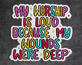 My Worship Is Loud Patch, Christian Quote, Faith Catholic Bible Verse Embroidered Patches Applique for Clothes Hats Backpacks Jeans