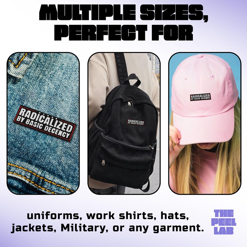 K&ouml;nnte beinhalten: Das Bild zeigt Aufn&auml;her, einen schwarzen Rucksack und eine rosa Baseballkappe, jeweils mit dem Text "RADICALIZED BY BASIC DECENCY". Das Bild enth&auml;lt auch den Text "MULTIPLE SIZES, PERFECT FOR uniforms, work shirts, hats, jackets, Military, or any garment."
