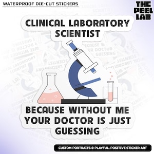 Clinical Laboratory Scientist Sticker, Laboratory Technician, Lab Tech Week Waterproof Die-Cut Vinyl Sticker Gifts for Her Him Adults Kids