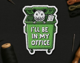 I'll Be In My Office Patch, Trash Can Opposum Possum Funny Office Humor Meme Embroidered Patches Applique for Clothes Hats Backpacks Jeans