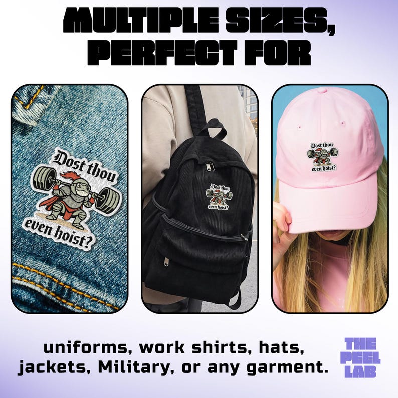 Puede incluir: La imagen presenta parches con un caballero de dibujos animados levantando pesas, con el texto "Dost thou even hoist?". Los parches se muestran en una chaqueta vaquera, una mochila negra y una gorra de b&eacute;isbol rosa. El texto "MULTIPLE SIZES, PERFECT FOR" est&aacute; en la parte superior.