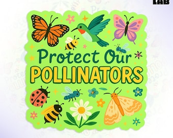 Protect Our Pollinators Sticker, Hummingbirds Butterflies Bees Bugs Animal Nature Lover Waterproof Vinyl Water Bottle Laptop Sticker