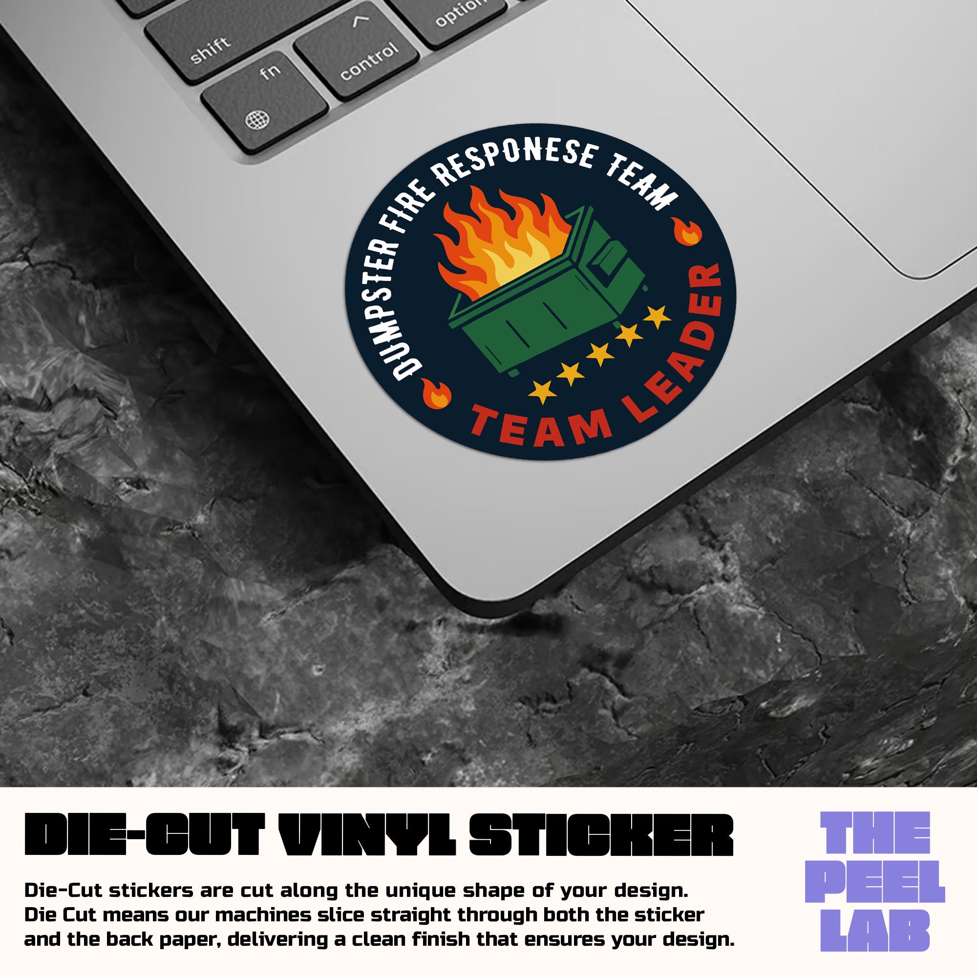 Dumpster Fire Response Team Sticker, Team Leader Fire Meme Funny Saying ...