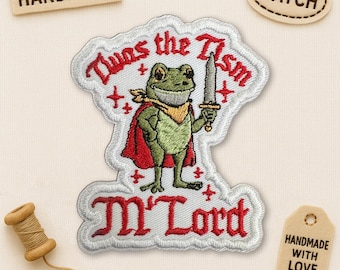 Twas The Tism M'Lord Frog Patch, Autism Awareness ADHD Mental Health Anxiety Embroidered Applique for Clothes Hats Backpacks