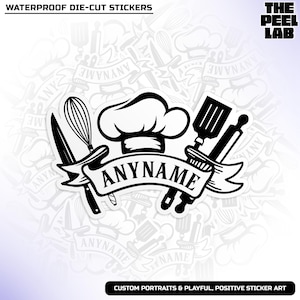 May include: A black and white die-cut sticker featuring a chef's hat, knife, whisk, spatula, and rolling pin. A banner with the text "ANYNAME" is in the center. The sticker is surrounded by a pattern of cooking tools and banners.
