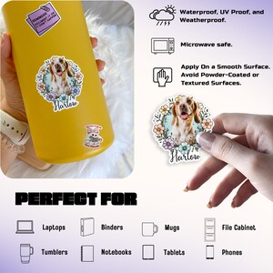 May include: A sticker featuring a dog named Harlow, surrounded by flowers. The sticker is waterproof and UV proof. The image also shows the sticker applied to a yellow tumbler. The text on the sticker says "Harlow".