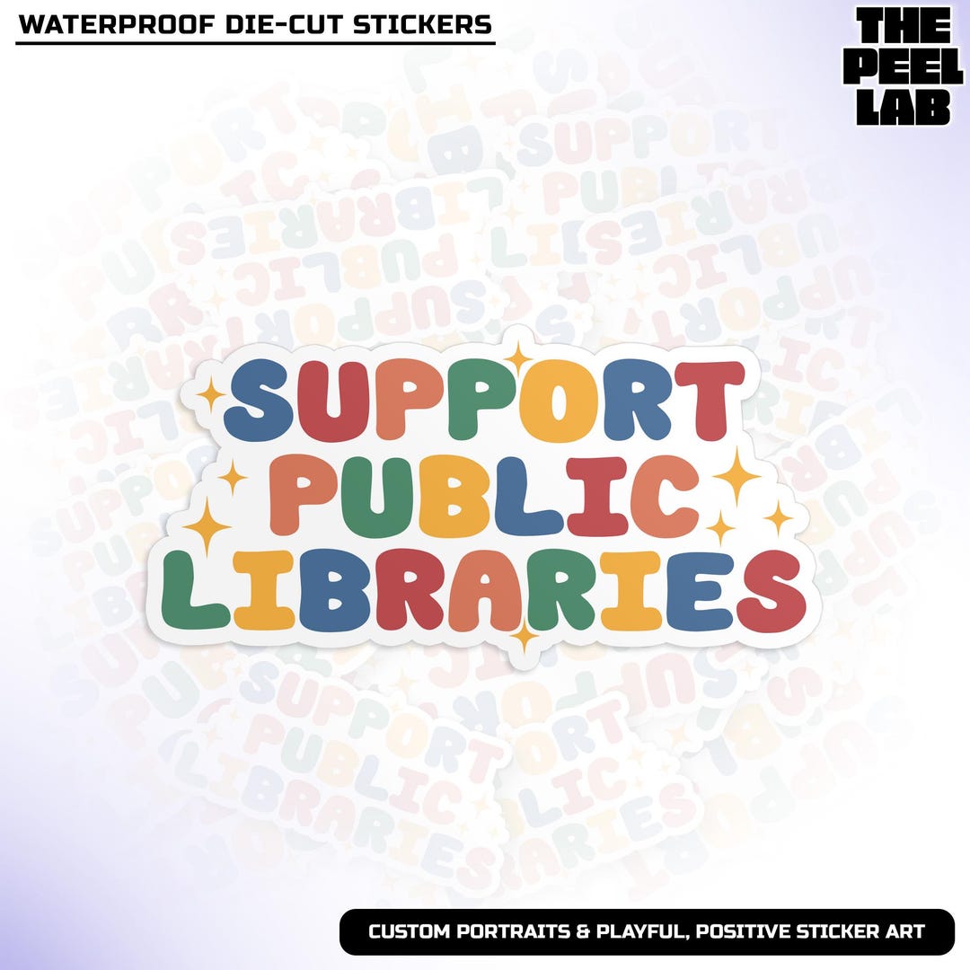 Support Public Libraries Sticker, Librarian Books Save Lives Democrat ...