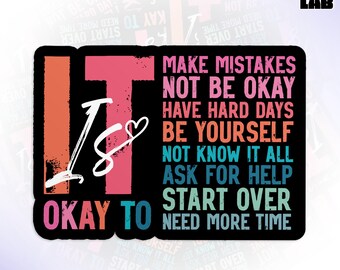 It Is Okay To Make Mistakes Sticker, Mental Health Awareness, Inspiring Affirmations, Motivational Waterproof Die-Cut Vinyl Sticker