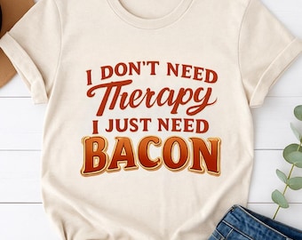 セラピーなんていらない、ベーコンだけが必要なシャツ、おもしろベーコンTシャツ、肉好きへのギフト、肉食系ユーモア、朝食好きグラフィックTシャツ
