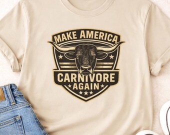 Camiseta «Make America Carnivore Again», divertida camiseta patriótica para amantes de la carne, estampado de cabeza de toro, regalo para maestros de la parrilla, estilo rústico de rancho.