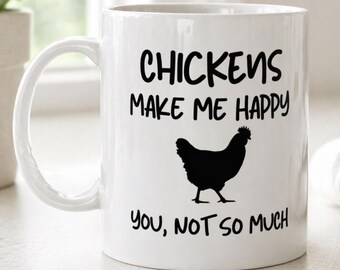 Chickens Make Me Happy Mug, Funny Farm Animal Coffee Cup, Chicken Lover Gift, Backyard Farming Humor, Country Life Kitchenware