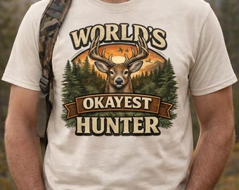Funny Hunting Shirt, Worlds Okayest Hunter Camo Tee, Antler Design Gift for Hunters, Dad, Outdoorsman, Deer Season Apparel