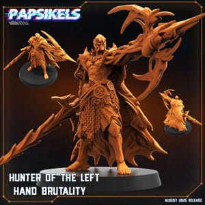 May include: A detailed, orange-brown figurine of a warrior with large, claw-like appendages and a sword. The figure is on a black base, with two smaller versions of the figure in the background. Text on the image reads "HUNTER OF THE LEFT HAND BRUTALITY."