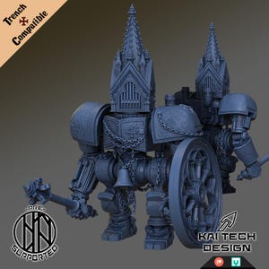 May include: A detailed, gray 3D-printed model of a war machine with gothic architectural elements. The model features a large wheel, a mace, and a bell. The text "Trench Compatible" and "Kai Tech Design" are visible.