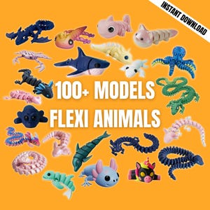 May include: A collection of brightly coloured, articulated Flexi Animals, such as a shark, octopus, and dragon, are shown against an orange backdrop. The image includes the text "100+ MODELS FLEXI ANIMALS" and "INSTANT DOWNLOAD".