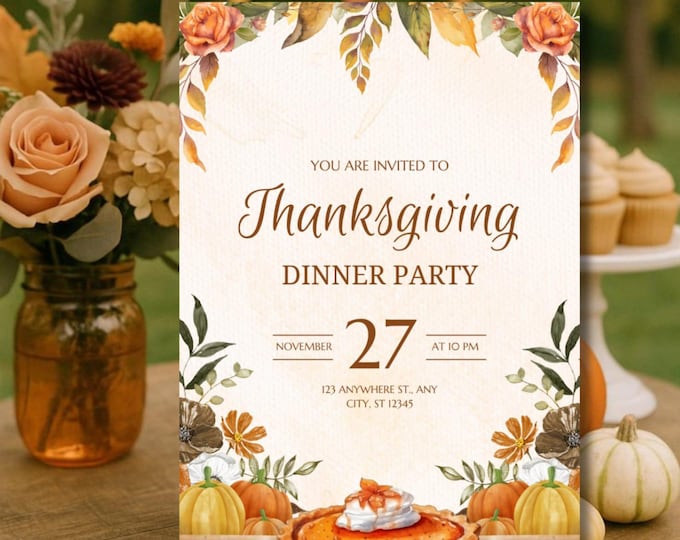Thanksgiving Dinner Invitation, Friendsgiving Invitation Template, Editable Autumn Fall Party Invite, Pumpkin Pie & Floral Design