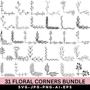 Puede incluir: Un conjunto de 31 diseños de esquinas florales en blanco y negro. Cada esquina presenta una ilustración botánica única, con hojas, flores y vides. El texto "31 Floral Corners Bundle" se muestra en la parte inferior, con información sobre el tipo de archivo.