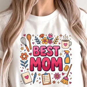 Best Mom Shirt, Mom Life Graphic Tee, Cute Doodle Mama Top, Multitasking Busy Mom Shirt, Mother's Day Gift