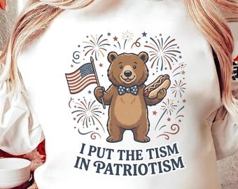 Ich habe den Tismus in Patritismus PNG, Vaterländischen Bären Shirt Design, Lustigen 4. Juli Bär Sublimation Download
