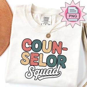 Counselor PNG File: Back to School Shirt Design, Cricut & Sublimation