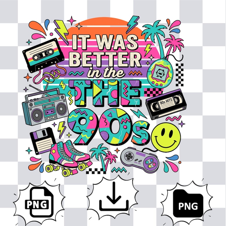 May include: A colorful graphic design featuring the text IT WAS BETTER in the 90s. Elements include a cassette tape, a boombox, a floppy disk, roller skates, a digital pet, a VHS tape labeled 90s HITS, a game controller, and a yellow smiley face.