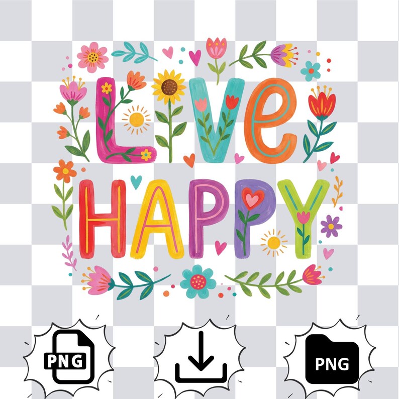 K&ouml;nnte beinhalten: Farbenfrohe Grafik mit den Worten "LIVE HAPPY" in gro&szlig;en, dekorativen Buchstaben. Die Buchstaben sind von floralen und Blattillustrationen in verschiedenen Farben umgeben, darunter Rosa, Orange, Gelb und Gr&uuml;n. Der Hintergrund ist transparent.
