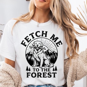 Camiseta "Fotch Me To The Forest", camiseta divertida para amantes de los perros, camiseta gráfica de aventuras al aire libre, top para cachorros en la naturaleza y acampada, lindo regalo para perros excursionistas