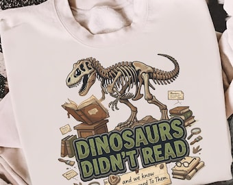 Dinosaurussen hebben het niet gelezen en we weten wat er met hen is gebeurd, png, grappig citaat voor lezende leraar digitale download