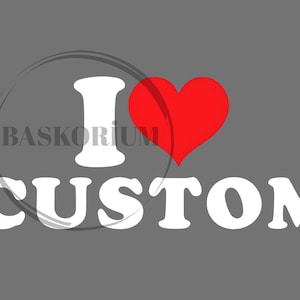 I Love Custom Png, Personalized I Love Png, I Heart Custom Png, Custom Valentines Day Gift, Custom I Love Png, I Love Png