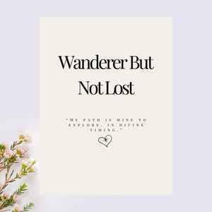 Arte de pared "Wanderer But Not Lost" / Decoración inspiradora y curativa / Lienzo de bienestar espiritual / Impresión inspiradora para el hogar