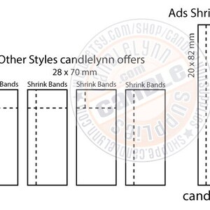 May include: Diagram showing different sizes of shrink bands for candles. The sizes are 28 x 70 mm and 20 x 82 mm. The text "Ads Shrink Bands" and "candlelynn" are also included.
