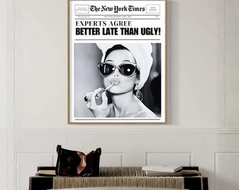 Impresión "Más vale tarde que feo" / Arte mural editorial de moda (descarga digital)