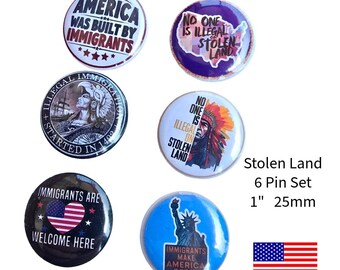 Pro Immigrant Button Pin Set, Stolen Land Designs, 1" (25mm), 6-Piece
