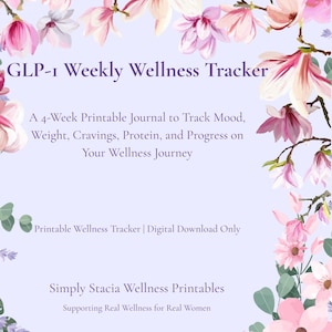 GLP-1 Weekly Wellness Tracker | 4-Week Printable Journal | Mood, Cravings, Protein & Weight Loss Log