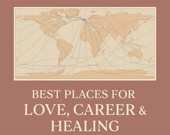 Where Should You Live? Astrocartography Chart Reading for Love, Success & Self-Growth