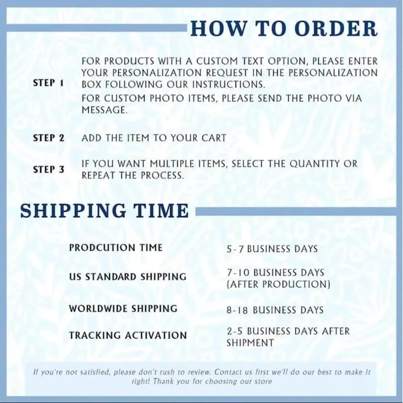 May include: A light blue graphic with the text "HOW TO ORDER" and instructions for ordering products. The steps include entering personalization requests, adding items to the cart, and selecting quantities. Shipping time details are also provided.