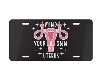 Hebamme Doula Danke Geschenk Mind Your own Uterus Waschtisch | Feministisches Statement-Metall-Nummernschild