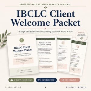 May include: A 12-page editable IBCLC client welcome packet digital template in Word and PDF formats. The document features a cream background with dark blue text, olive green accents, and soft pink highlights, designed for lactation professionals.